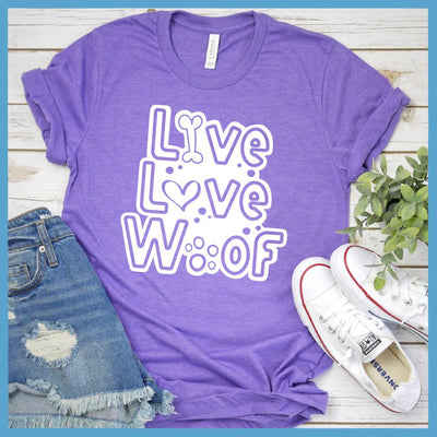 Live Love Woof T-Shirt