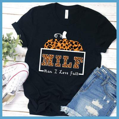 MILF Man I Love Fall Colored T-Shirt - Rocking The Dog Mom Life