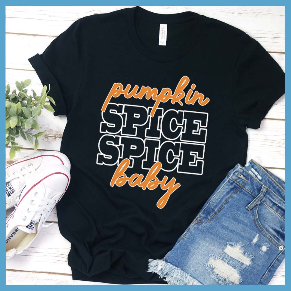 Pumpkin Spice Spice Baby Colored T-Shirt - Rocking The Dog Mom Life